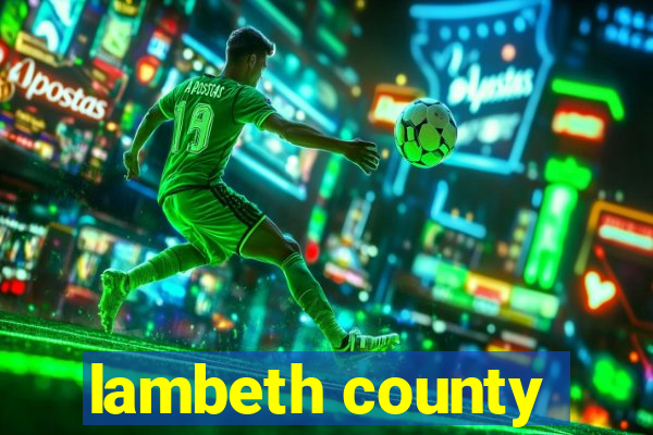 lambeth county